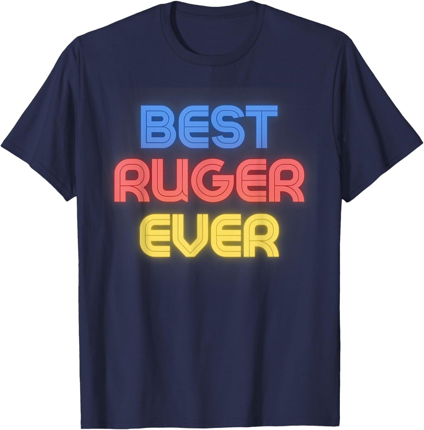 Best Ruger Ever - Funny Ruger Name Ruger T-Shirt - T-Shirt | Navy