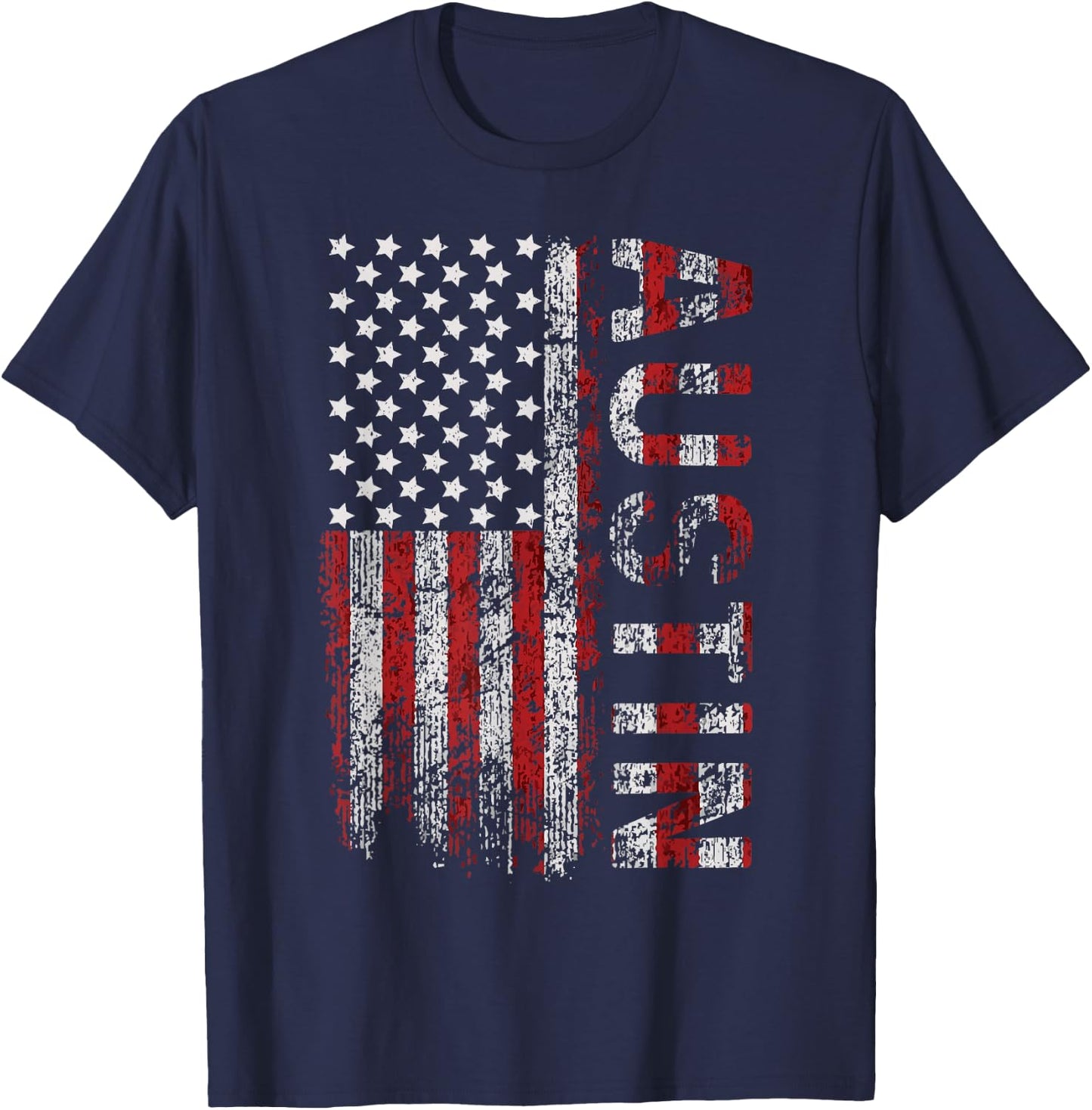 American Flag Austin Texas fourth of July shirts T-Shirt - T-Shirt | Navy