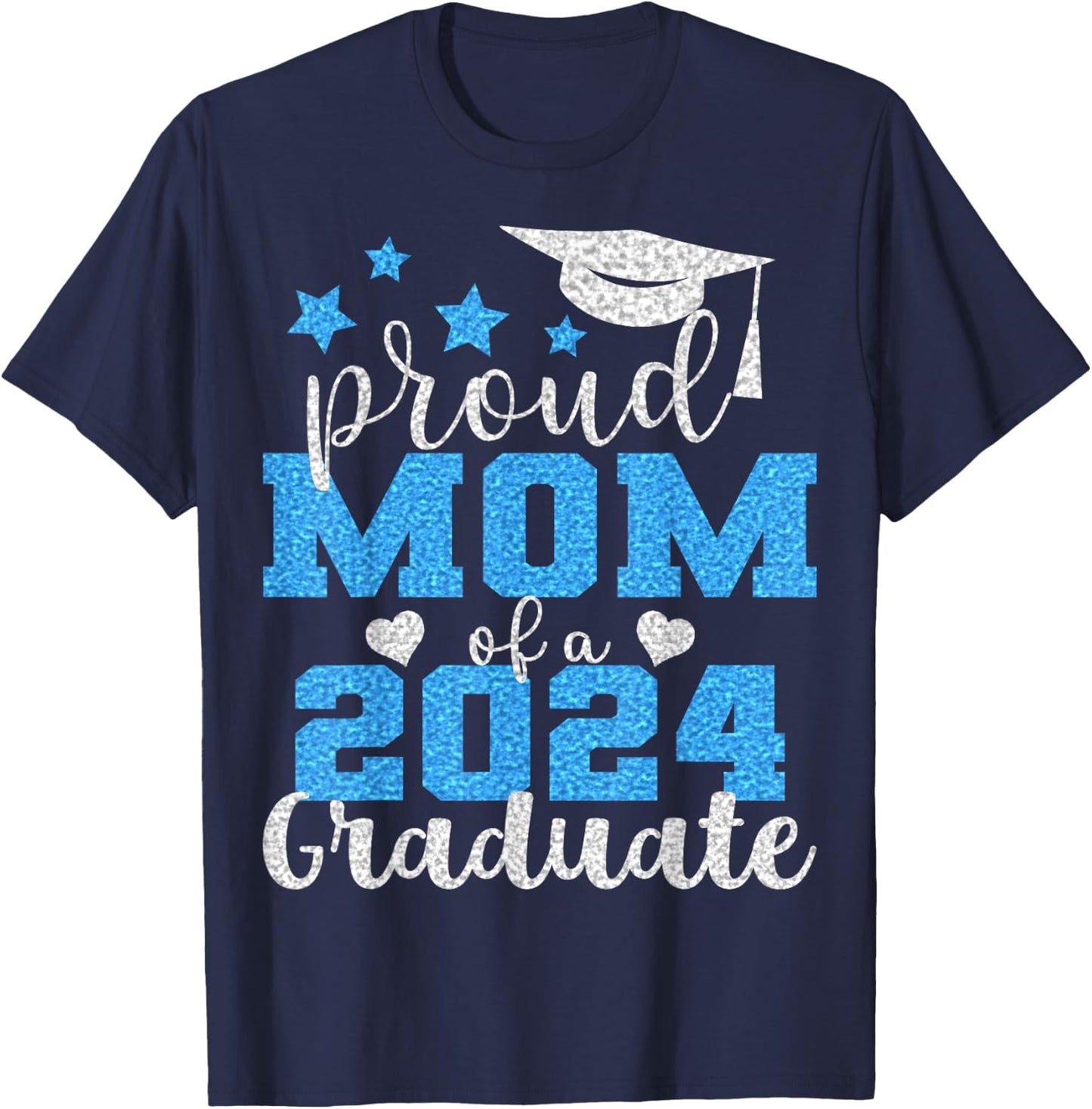 Super Proud Mom of 2024 Graduate Awesome Family College T-Shirt - T-Shirt | Navy