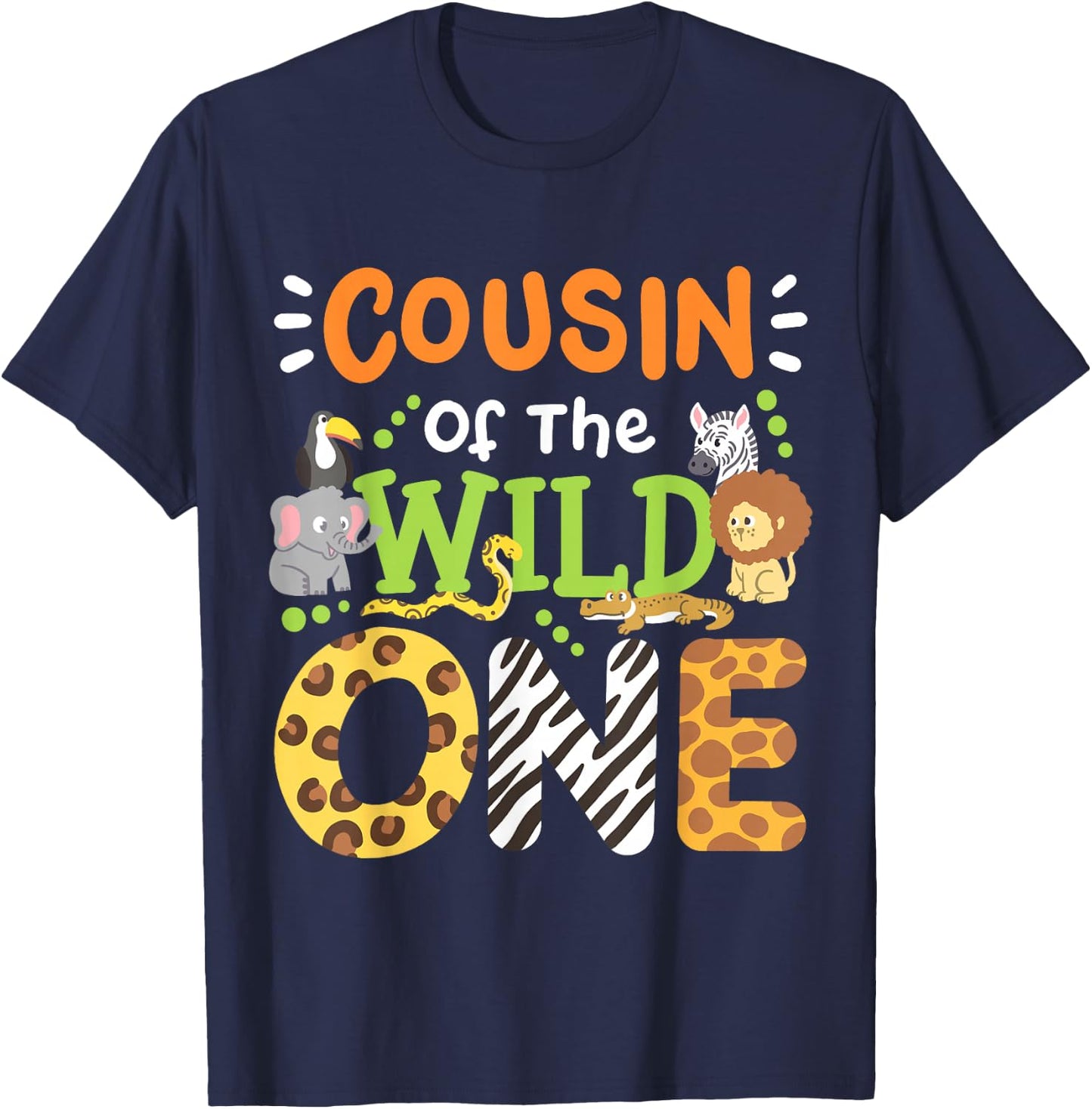 Cousin Of The Wild One Kids Boys Safari Zoo Birthday Family T-Shirt - T-Shirt | Navy