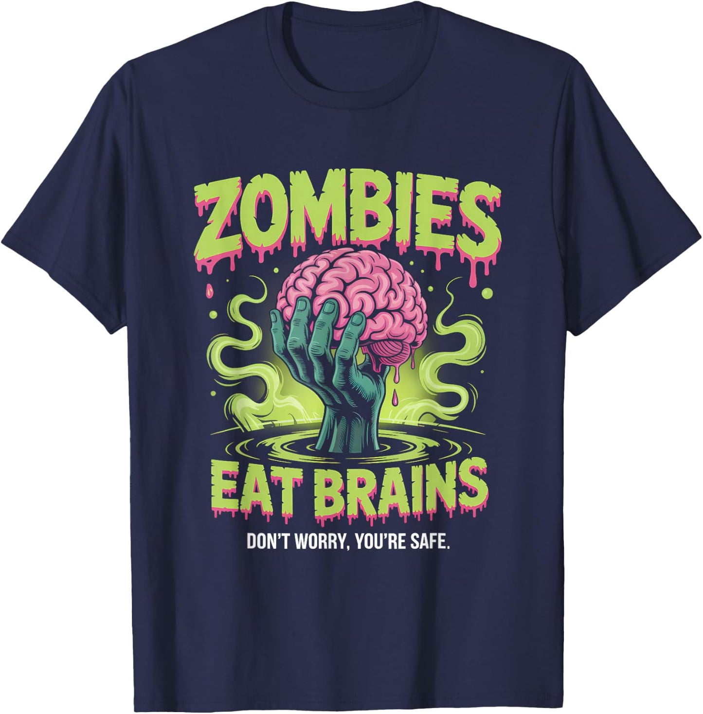 Zombies Eat Brains T-Shirt - T-Shirt | Navy