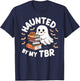 Haunted By My TBR Cute Ghost Book Reading Teacher Halloween T-Shirt - T-Shirt | Navy