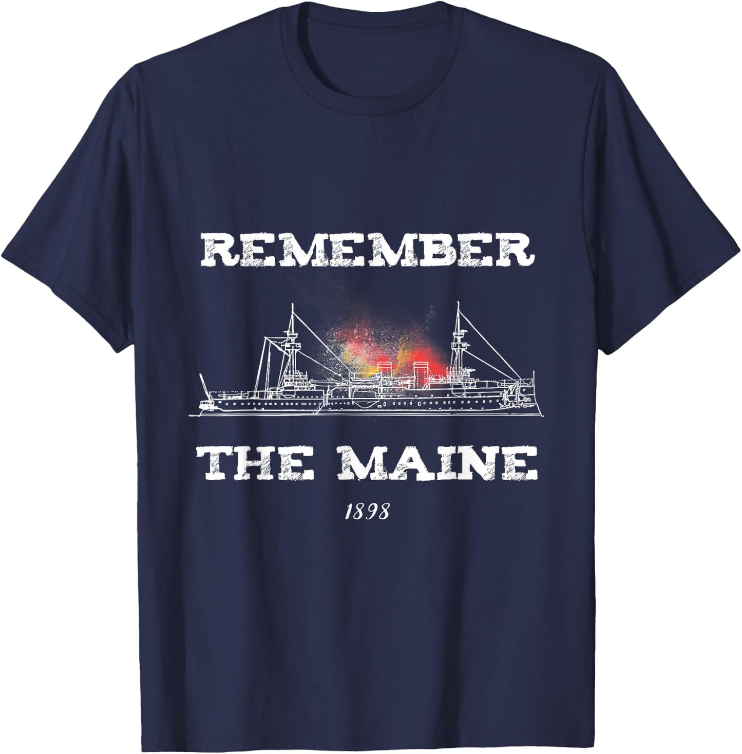 Remember the Maine Funny APUSH Shirt T-Shirt - T-Shirt | Navy