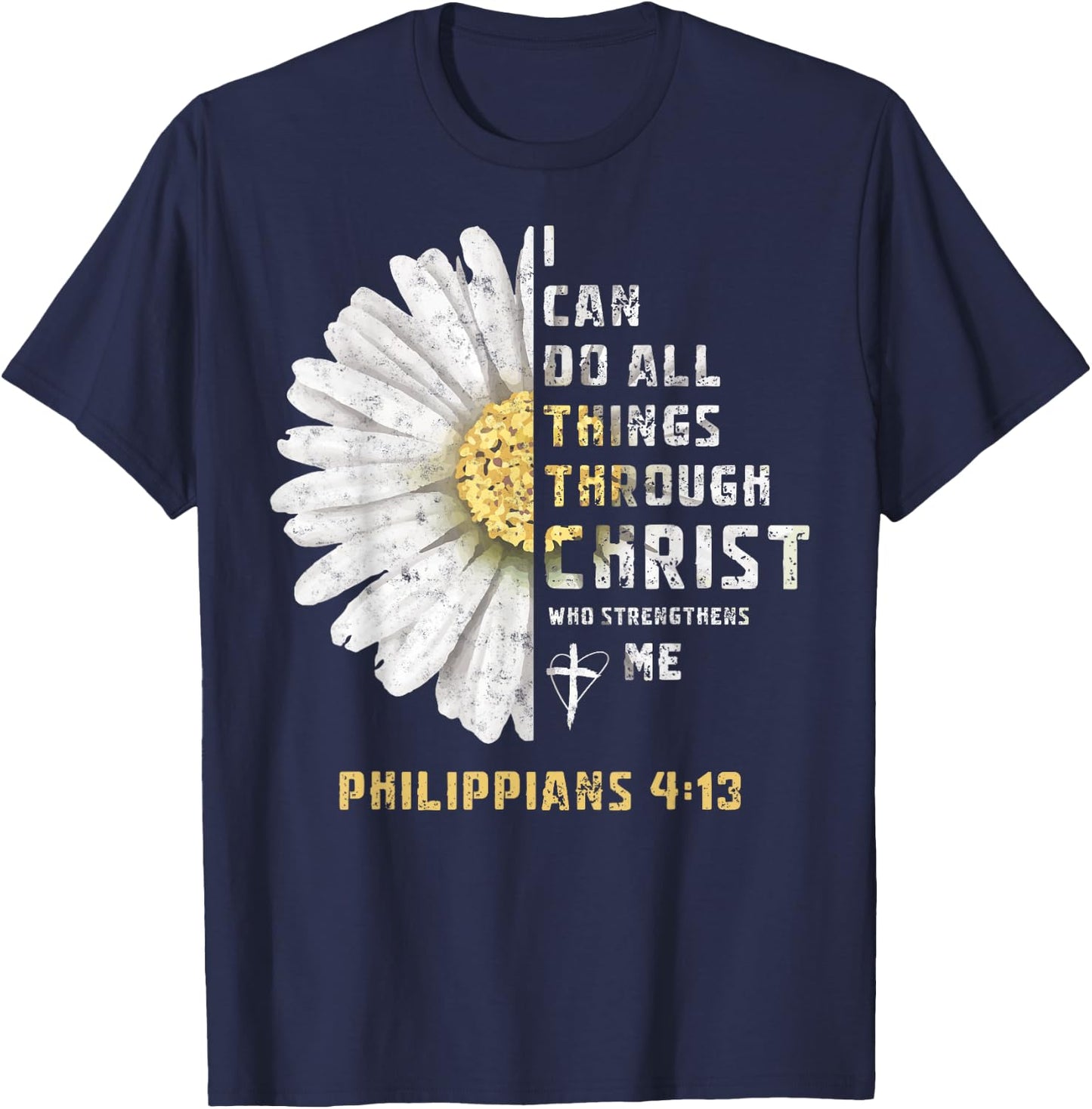 I Can Do All Things Through Christ Christian Bible Lover T-Shirt - T-Shirt | Navy