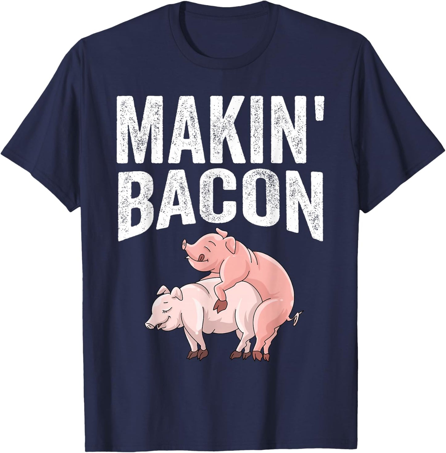 Funny Making Bacon Gift Women Cool Pig Bacon Joke T-Shirt - T-Shirt | Navy