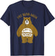 Fat Bear Week I'm Not Fat I'm Thick Funny T-Shirt - T-Shirt | Navy