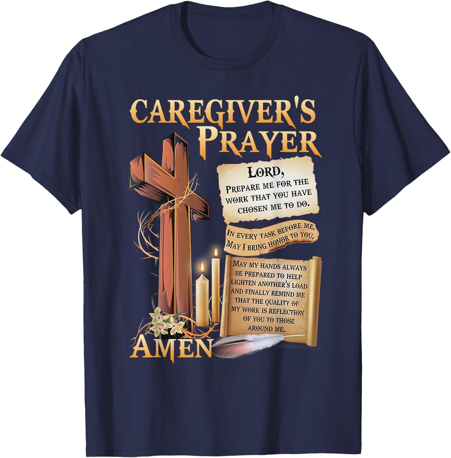Caregiver's Prayer Christian Cross Faith Hope Love Jesus T-Shirt - T-Shirt | Navy