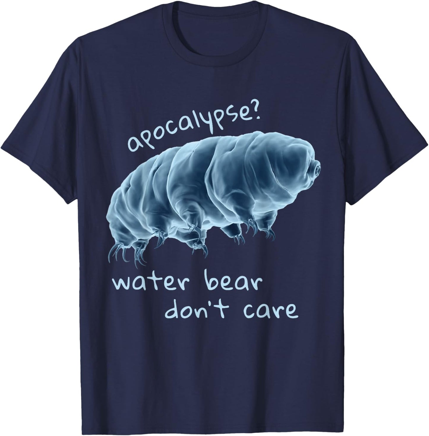 Apocalypse Water Bear Don't care T-Shirt - T-Shirt | Navy