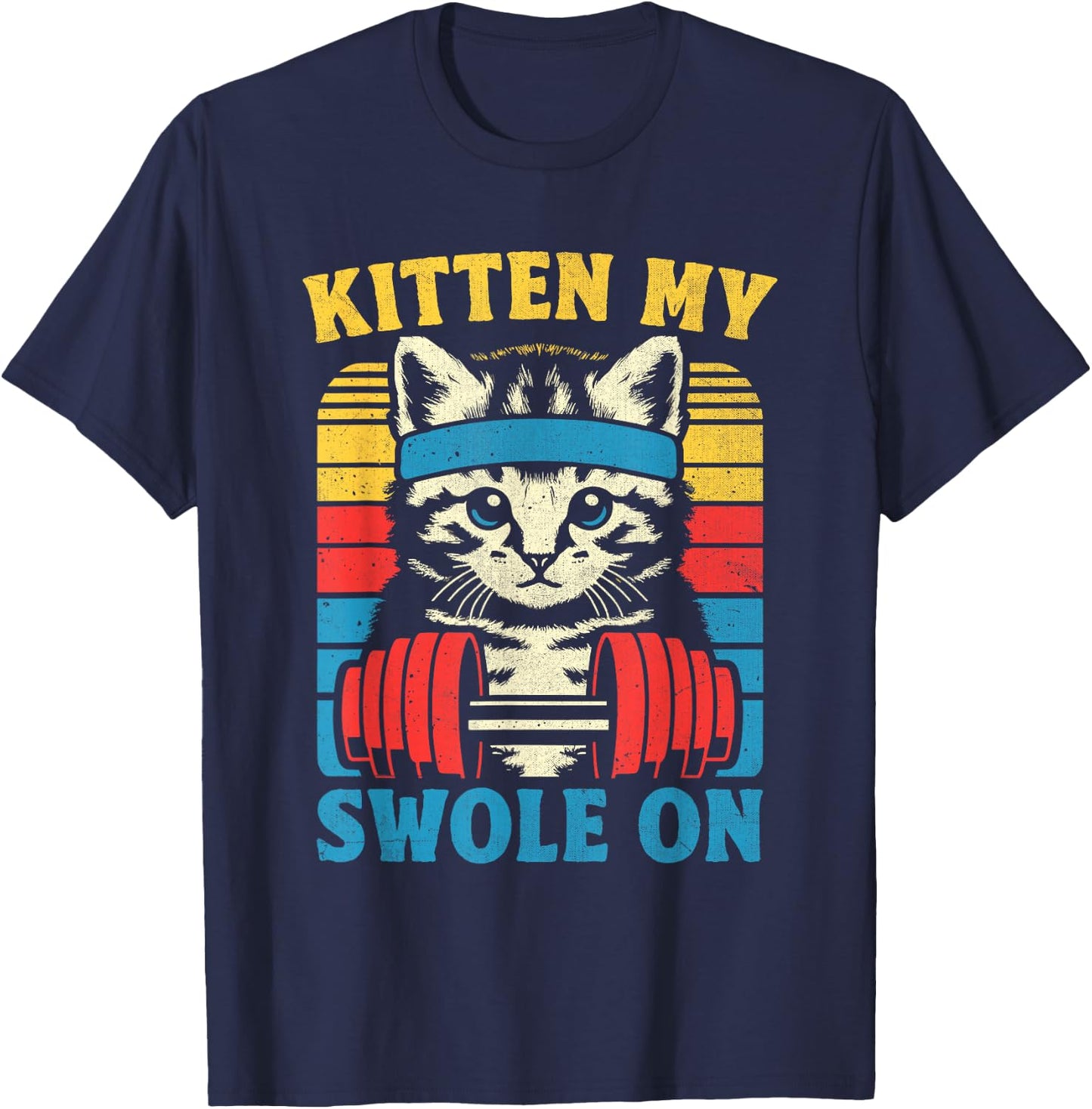 Funny Cat Kitten My Swole On Workout Cat Lover Retro Vintage T-Shirt - T-Shirt | Navy