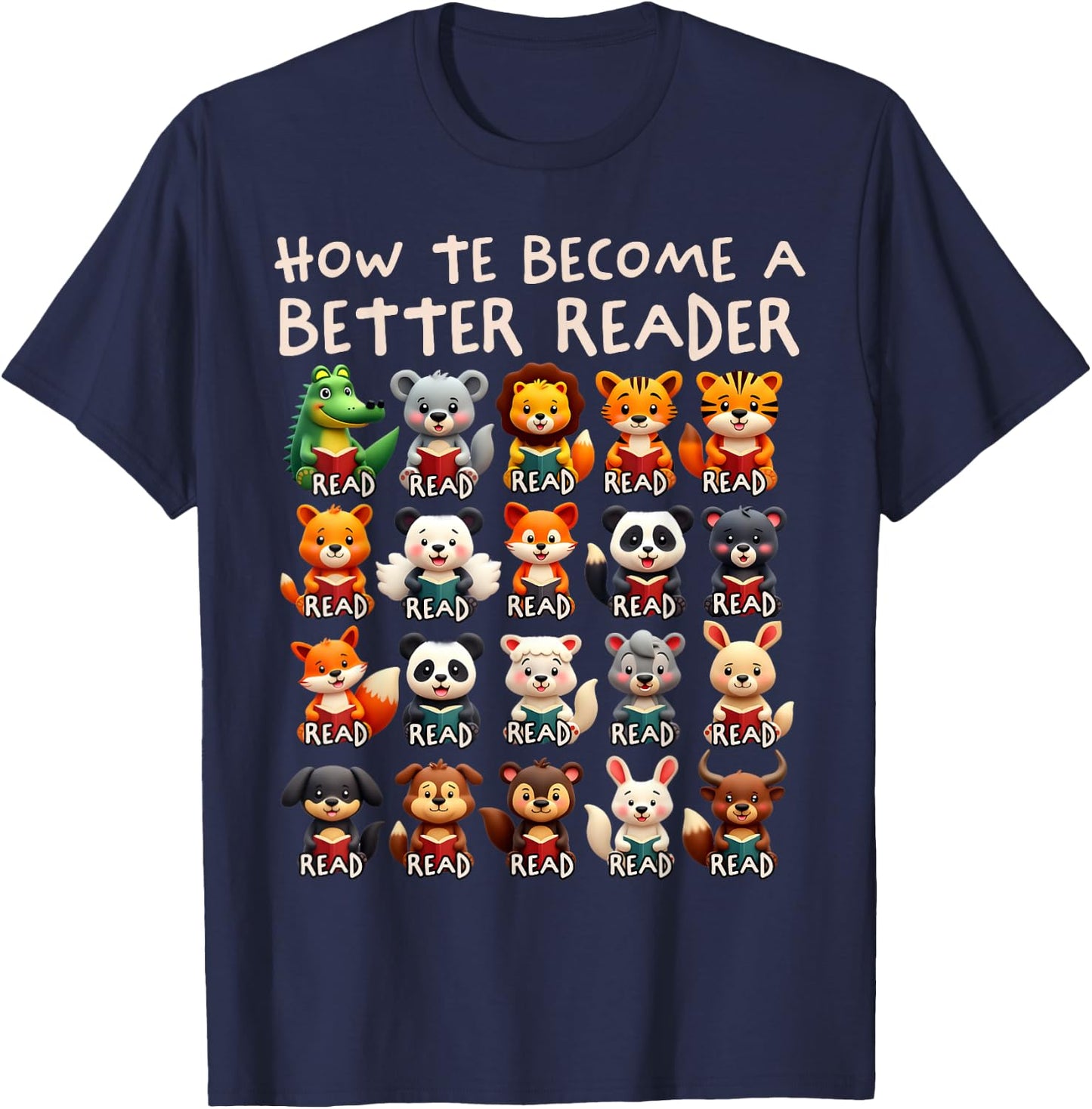 Reading Teacher How To Become a Better Reader Animals T-Shirt - T-Shirt | Navy