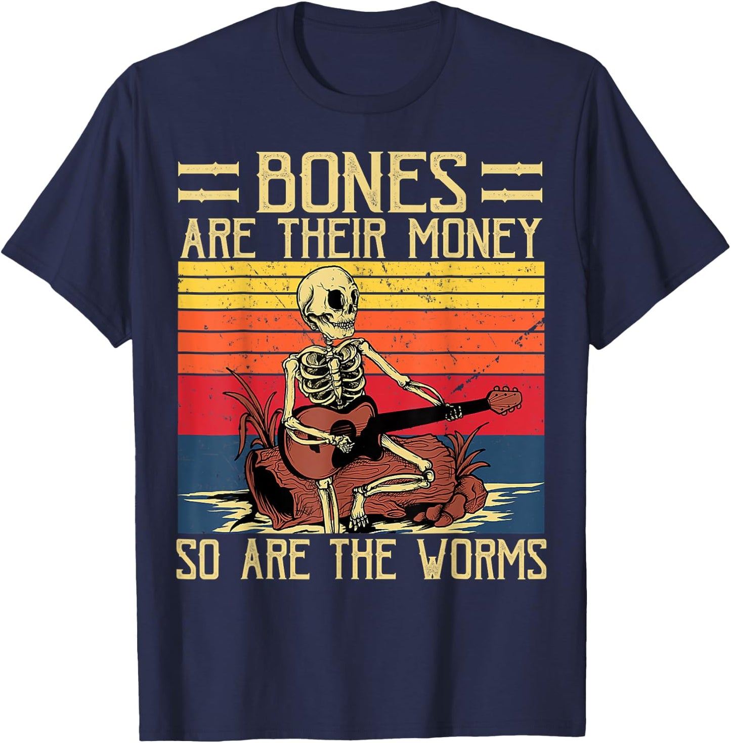 Bones Are Their Money, Skeleton Playing Guitar Retro Vintage T-Shirt - T-Shirt | Navy