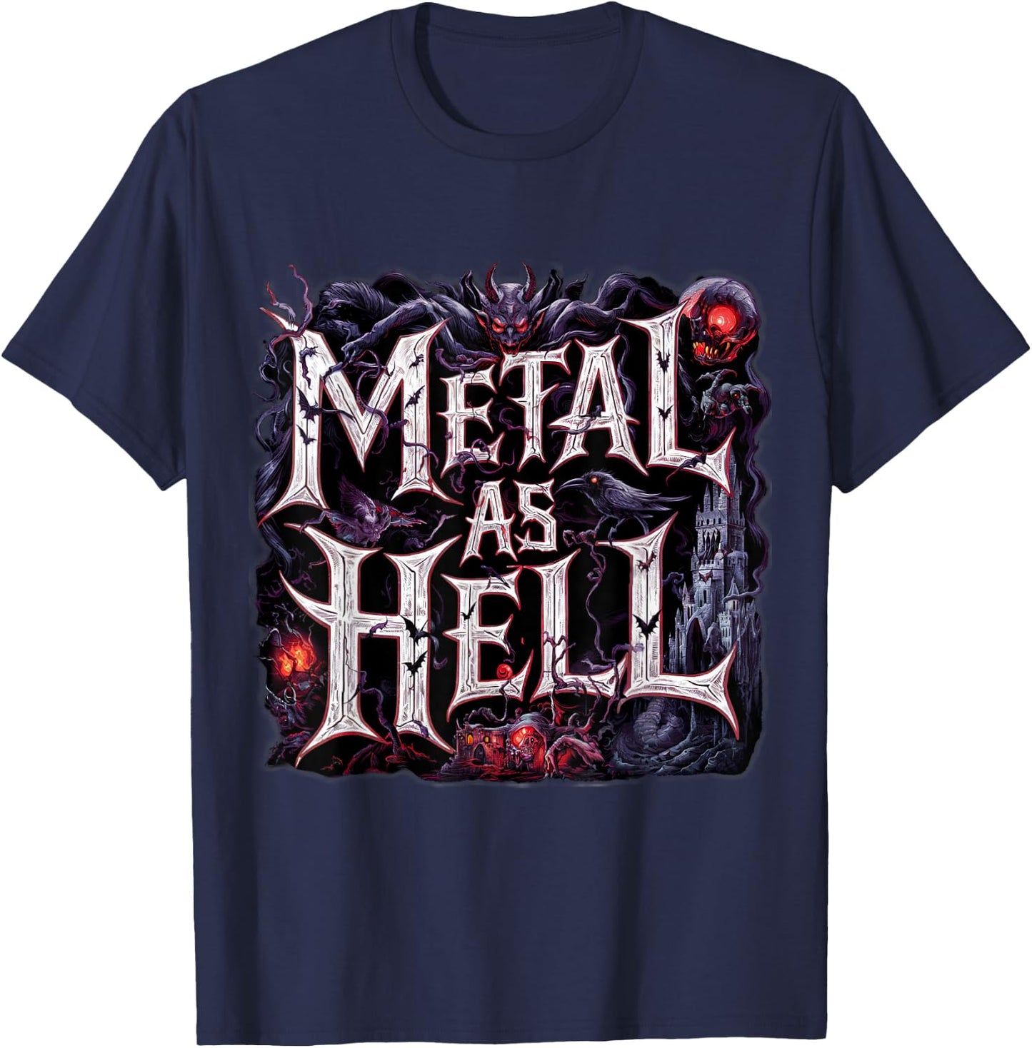 Metal As Hell Heavy Metal Music Quote T-Shirt - T-Shirt | Navy