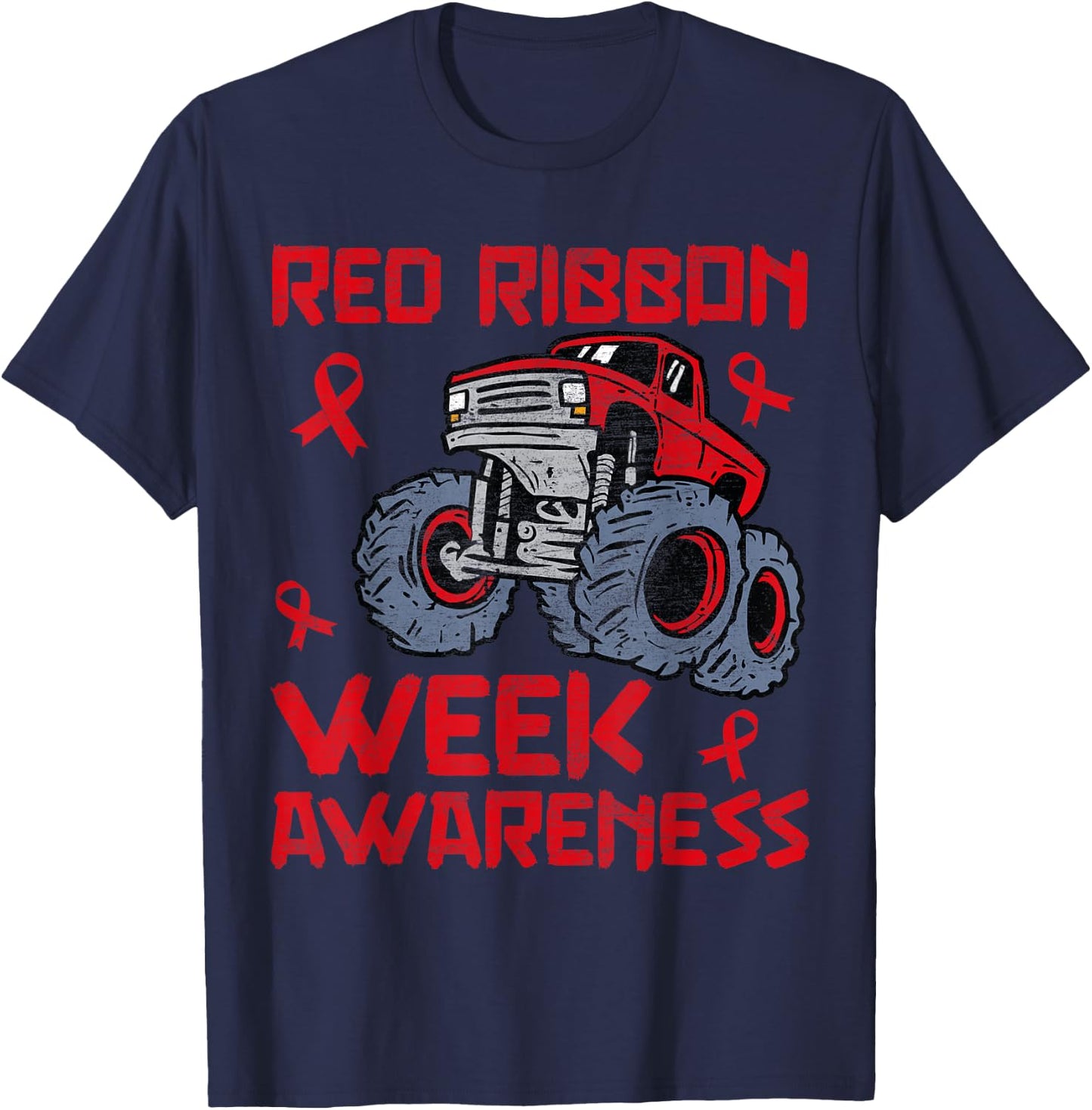 Red Ribbon Week Awareness Monster Truck Toddler Teens Kids T-Shirt - T-Shirt | Navy