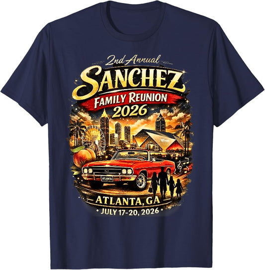 2nd Annual Sanchez Family Reunion 2026 T-Shirt - T-Shirt | Navy