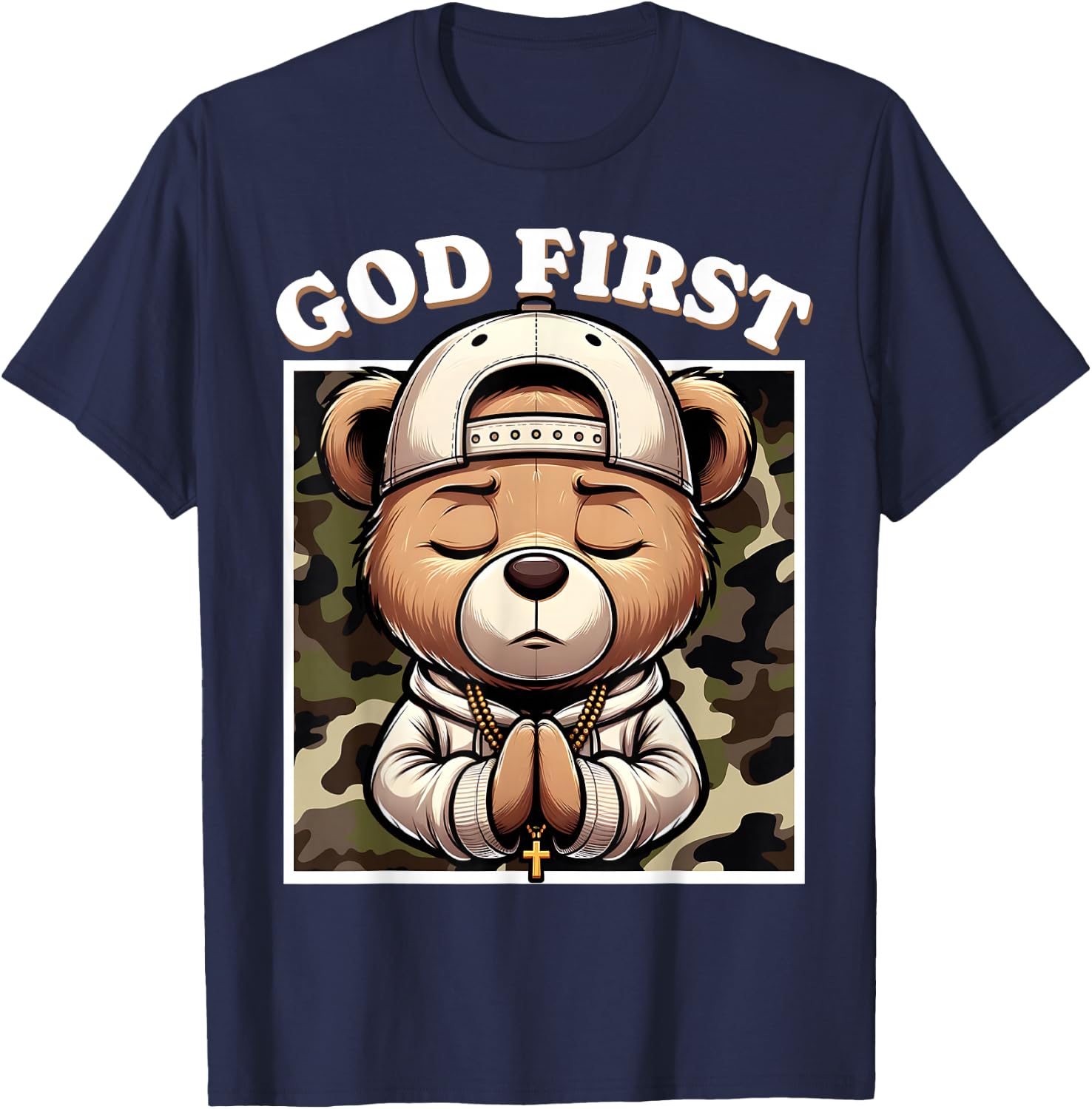 God First Hip Hop Camo Teddy Bear Christian Streetwear Pray T-Shirt - T-Shirt | Navy
