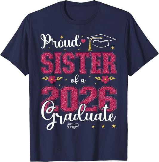 Proud Sister of a class of 2026 graduate for graduation T-Shirt - T-Shirt | Navy