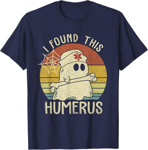 I Found This Humerus Halloween Nurse Nursing Ghost Humorous T-Shirt - T-Shirt | Navy