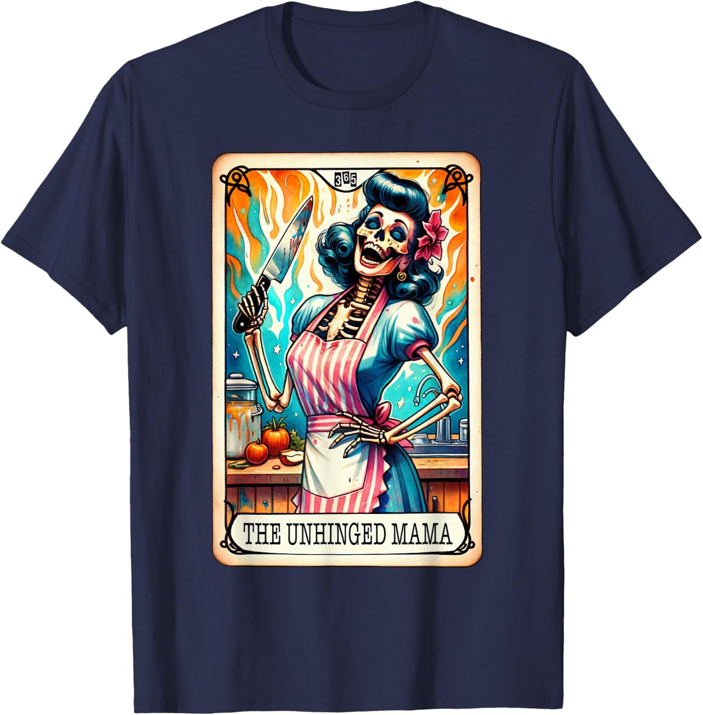 The Unhinged Mama Tarot Card Tired Mom Knife Kitchen Women T-Shirt - T-Shirt | Navy