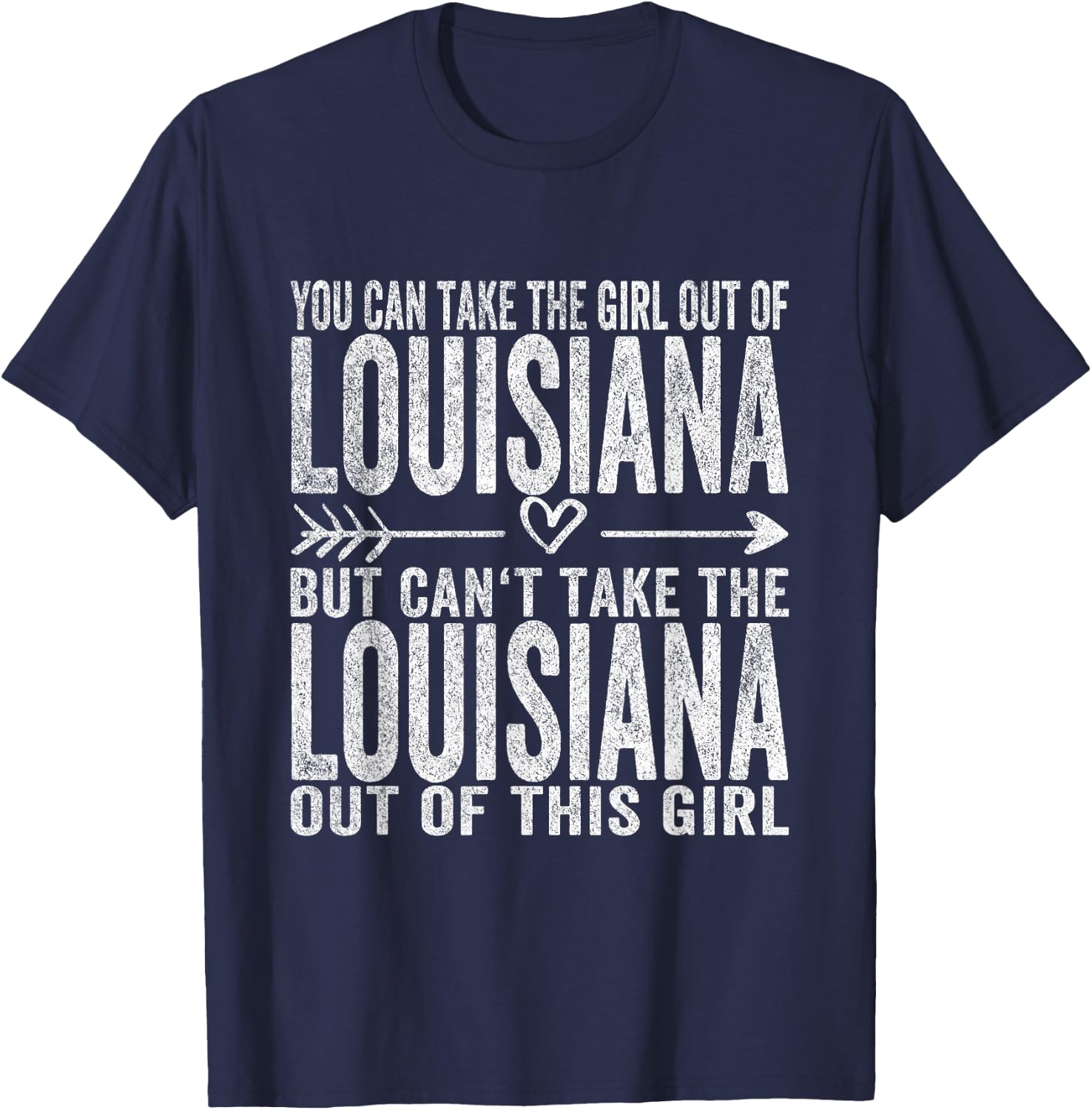Girl Out of Louisiana Hometown Home Louisiana T-Shirt - T-Shirt | Navy