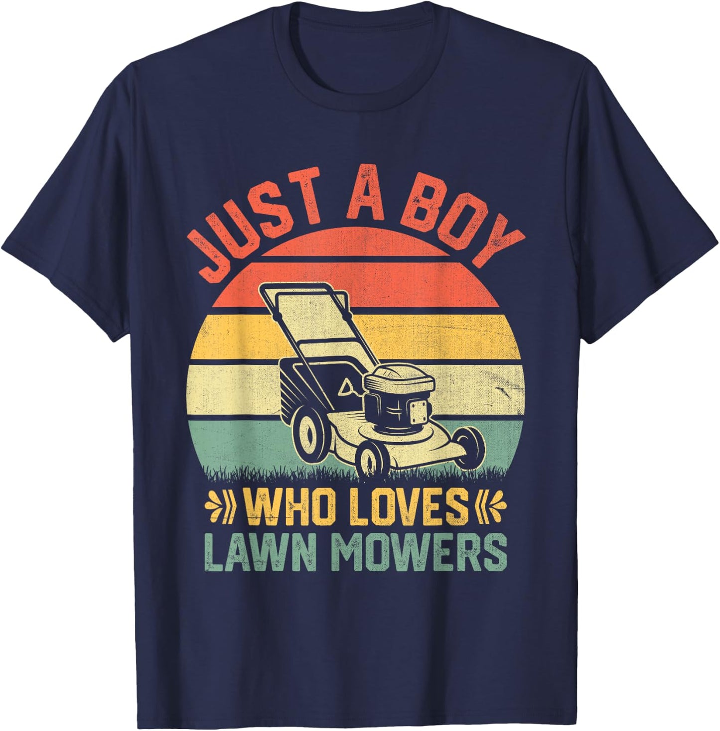 Just A Boy Who Loves Lawn Mower Toddlers Farm Mowing Lovers T-Shirt - T-Shirt | Navy