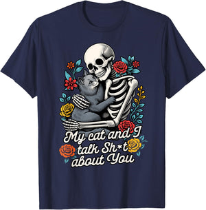 Cat Lover Cat Mom Skeleton My Cat & I Talk Sht About You T-Shirt - T-Shirt | Navy