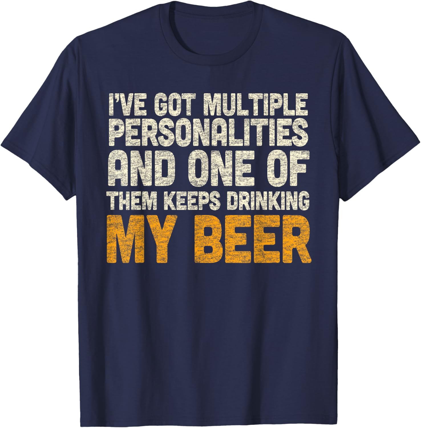 Funny Beer Drinking Shirt Multiple Personalities T-Shirt - T-Shirt | Navy