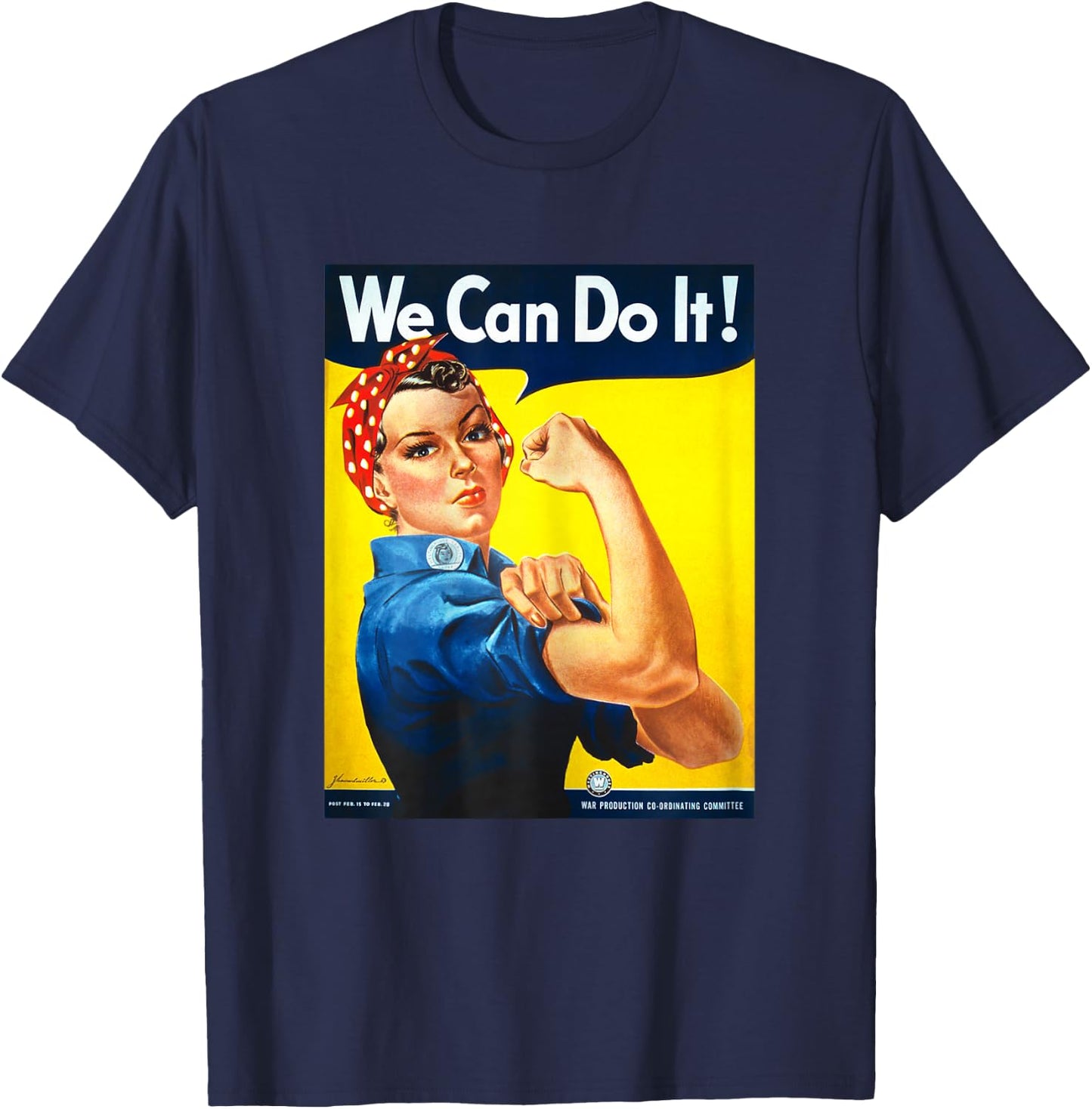 Rosie The Riveter - We Can Do It! - Women's Feminist T-Shirt - T-Shirt | Navy