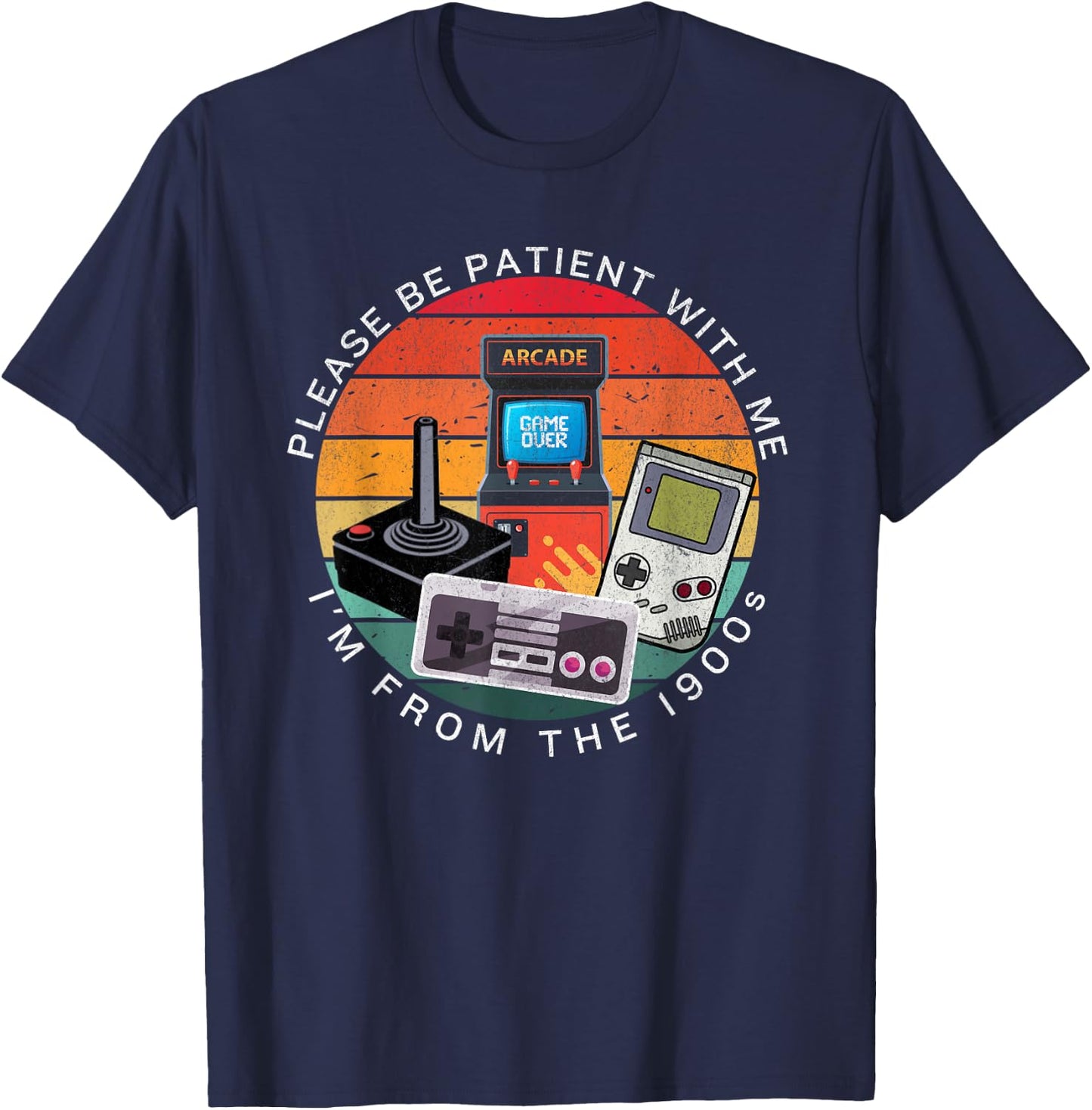 Vintage Gaming "Please Be Patient With Me I'm From The 1900s T-Shirt - T-Shirt | Navy