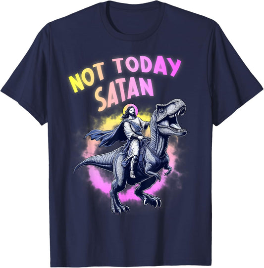 Not Today Satan Christian Humor Funny Jesus & Dinosaurus T-Shirt - T-Shirt | Navy
