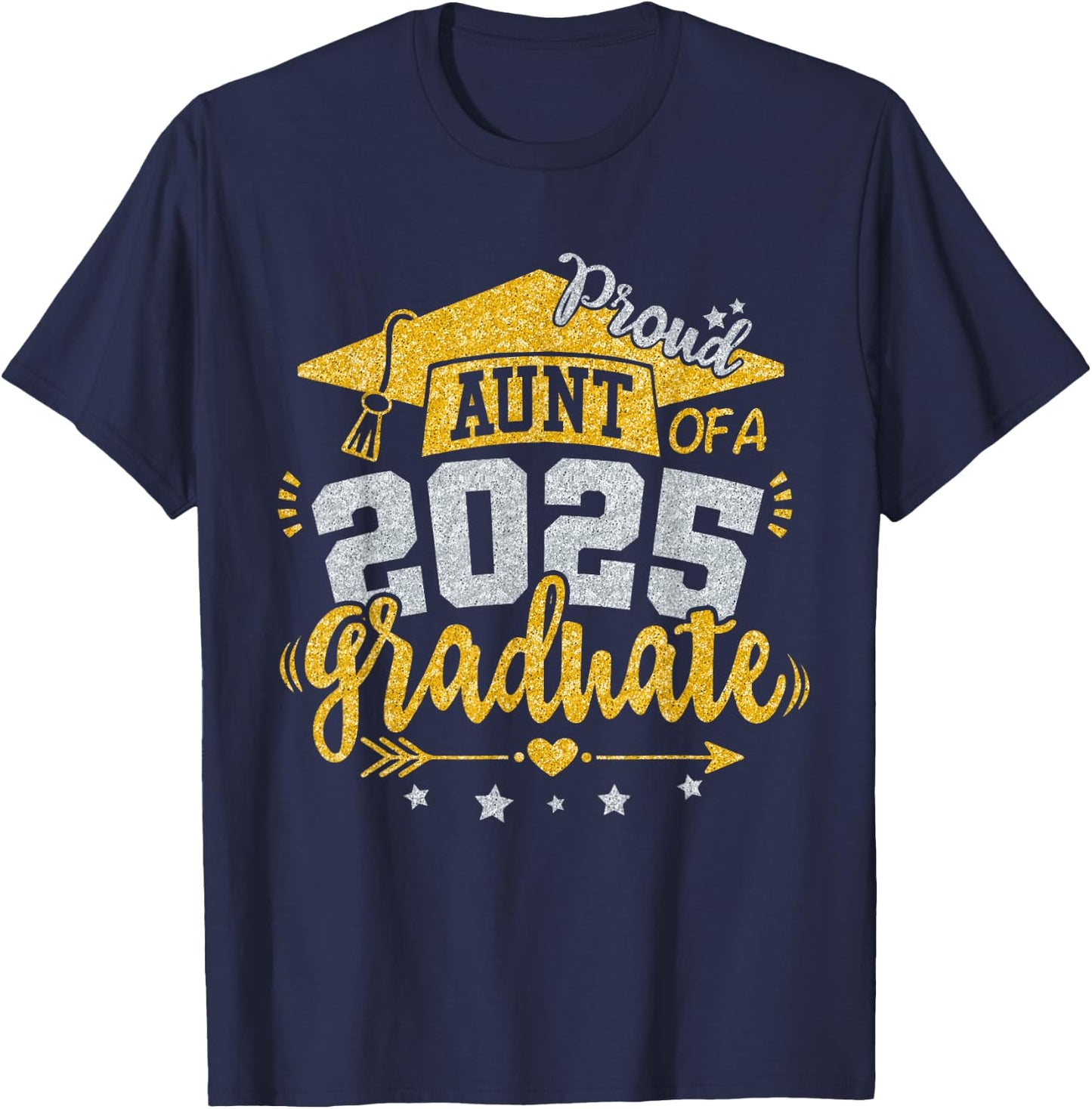 Auntie Senior 2025 Proud Aunt of a Class of 2025 Graduate T-Shirt - T-Shirt | Navy