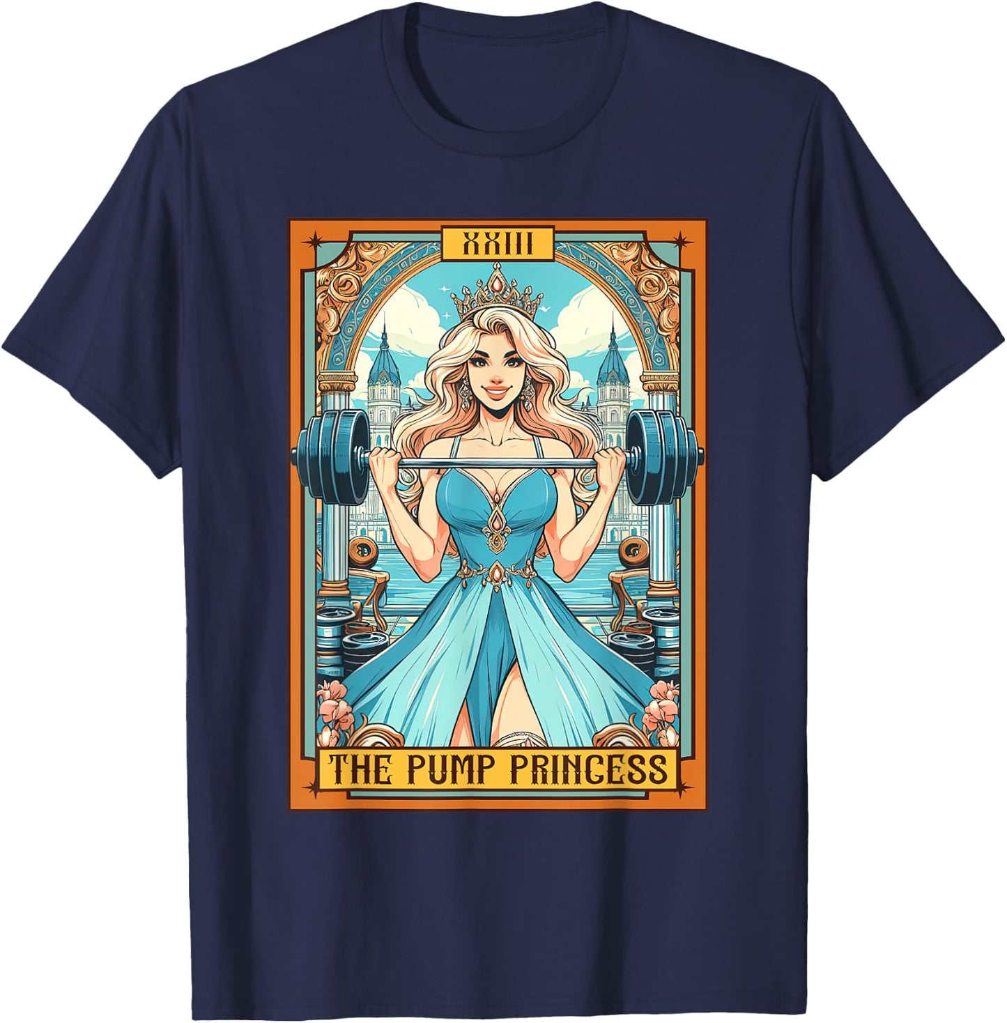 Body Pump Fitness Workout Gym The Pump Princess Tarot Card T-Shirt - T-Shirt | Navy