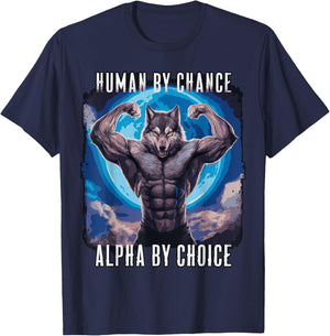 Wolf Human By Chance Alpha By Choice T-Shirt - T-Shirt | Navy