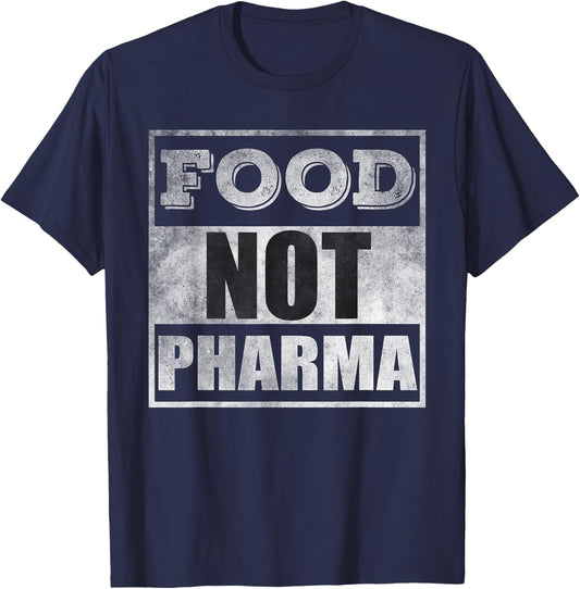 Food not pharma T-Shirt - T-Shirt | Navy