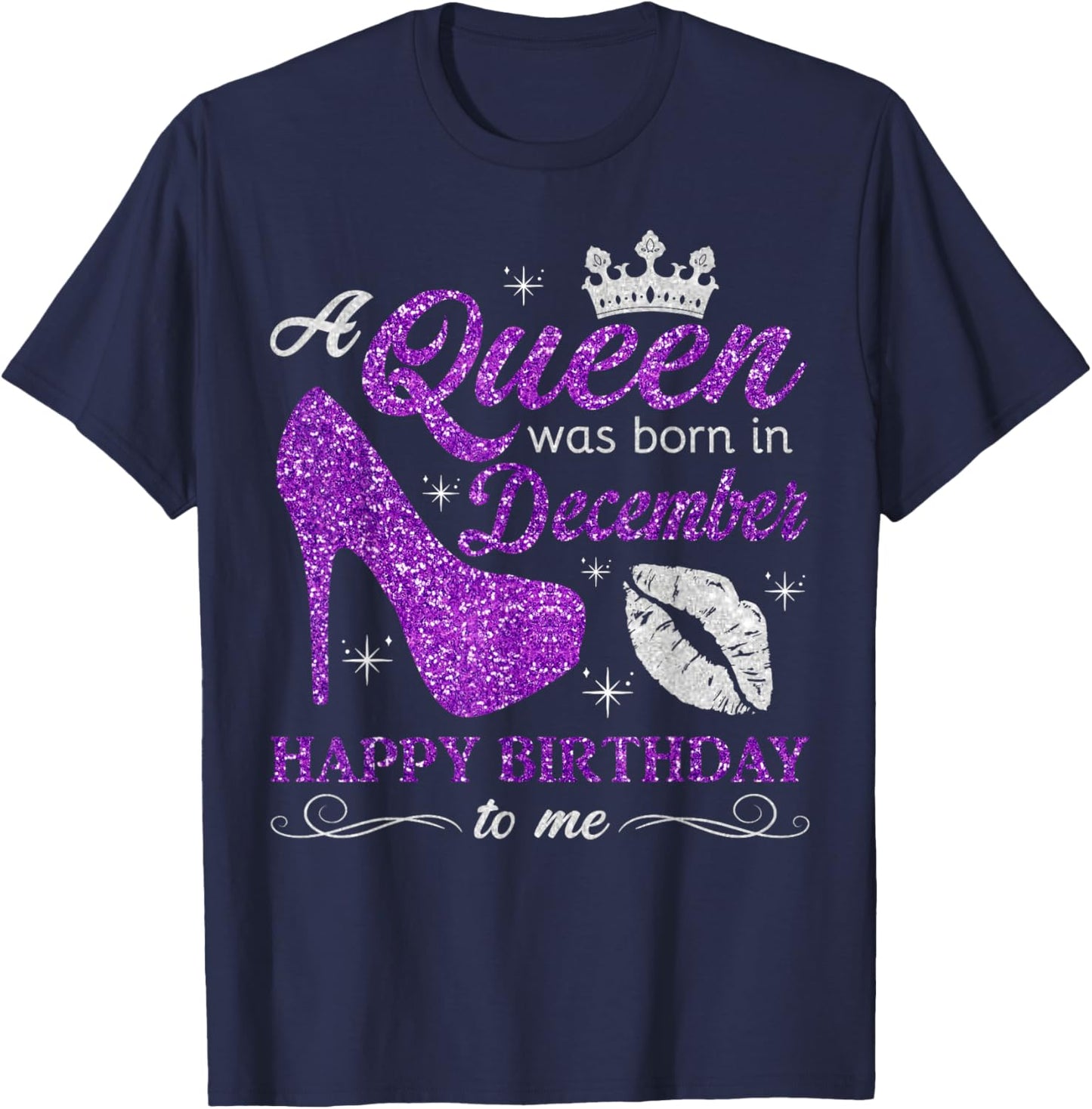 A Queen was Born in December Women Girls December Birthday T-Shirt - T-Shirt | Navy