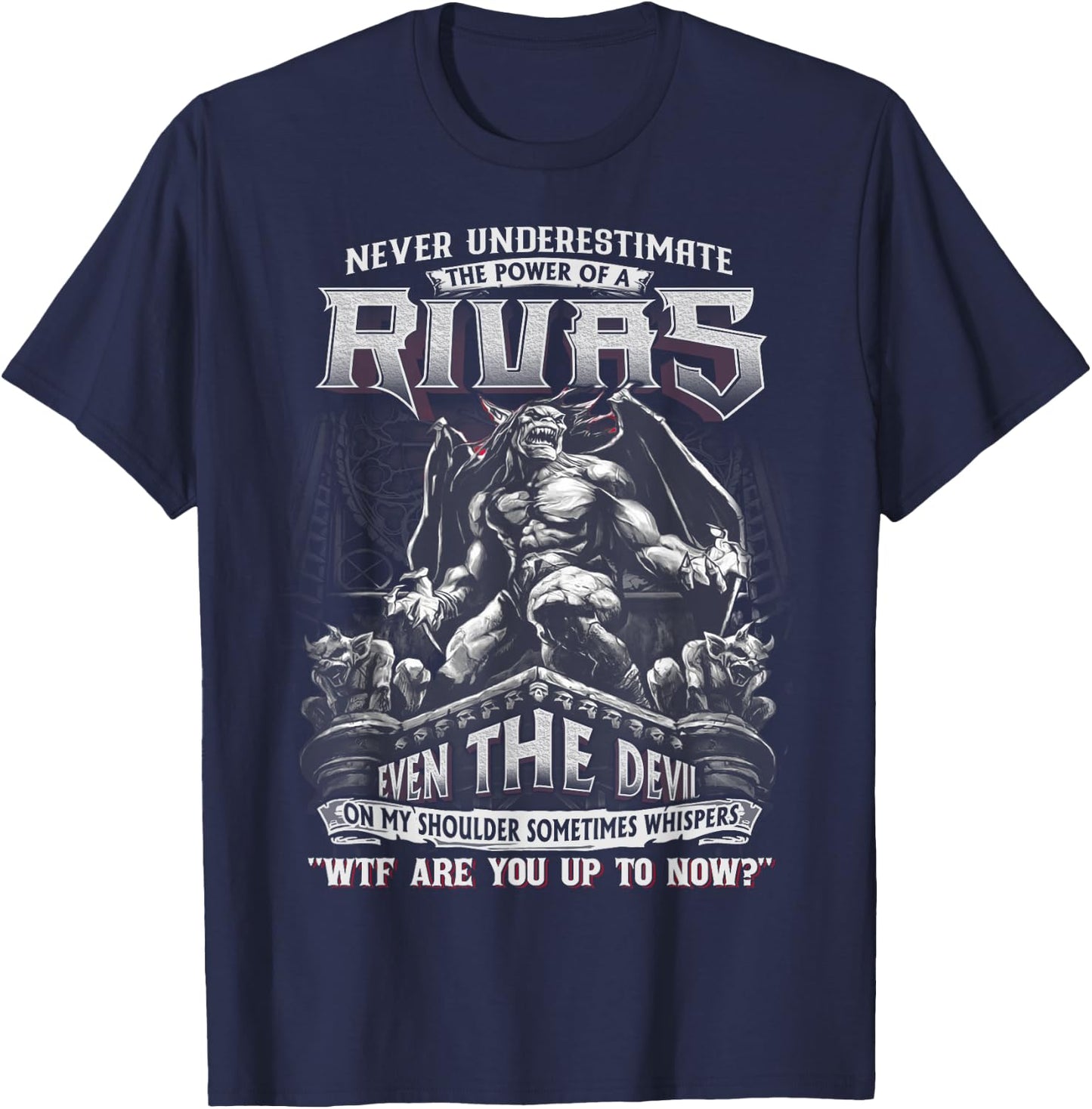 Rivas - Never Underestimate The Power Of A Rivas T-Shirt - T-Shirt | Navy