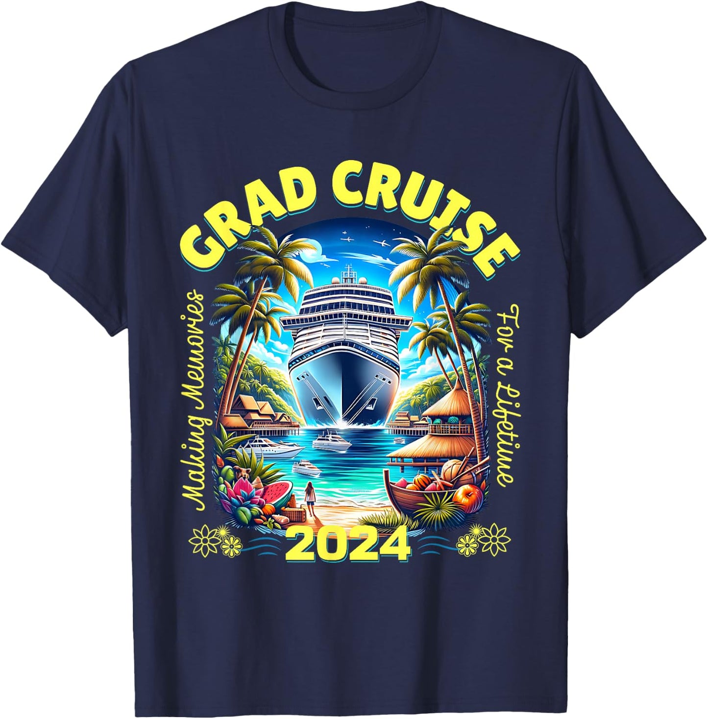 Making Memories For A Lifetime Matching Grad Cruise 2024 T-Shirt - T-Shirt | Navy