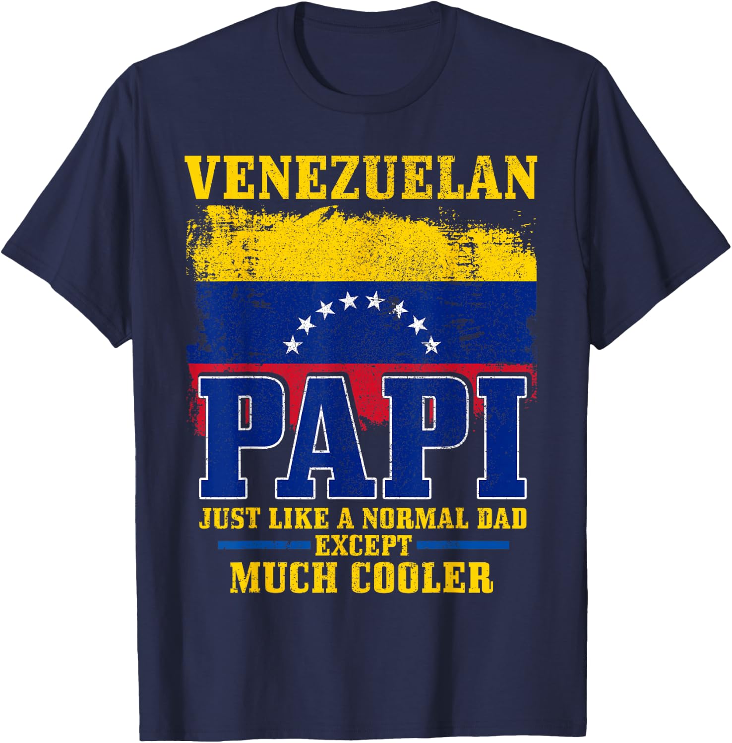 Venezuelan Dad Venezuela Flag Pride Funny Father's Day T-Shirt - T-Shirt | Navy