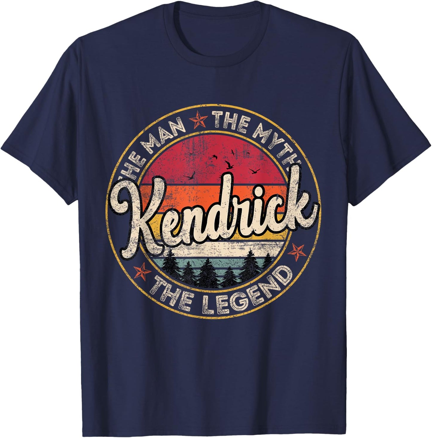 Kendrick The Man The Myth The Legend Personalized Name T-Shirt - T-Shirt | Navy
