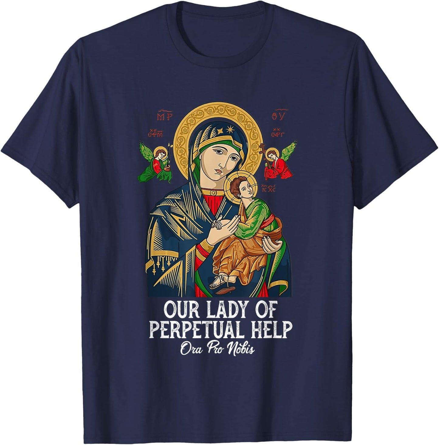 Our Lady of Perpetual Help Blessed Mother Mary Catholic T-Shirt - T-Shirt | Navy