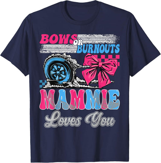 Burnouts or Bows Mammie Loves You Gender Reveal Party T-Shirt - T-Shirt | Navy