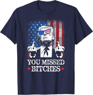 Trump You Missed Bitches Funny Trump 2024 T-Shirt - T-Shirt | Navy