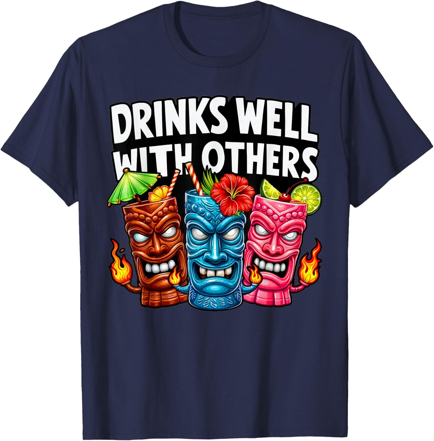 Tiki Tiki Drinks Well With Others Women Funny T-Shirt - T-Shirt | Navy