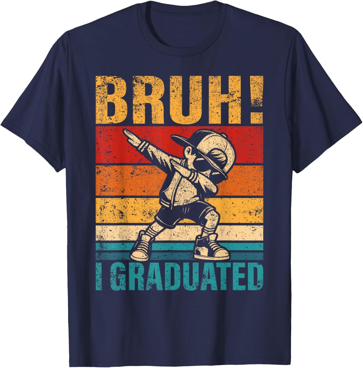 Dabbing Boy Bruh I Graduated School Graduation Student T-Shirt - T-Shirt | Navy