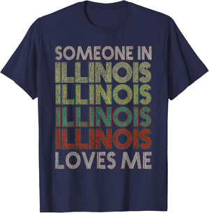 Someone In Illinois Loves Me State Retro Vintage T-Shirt - T-Shirt | Navy