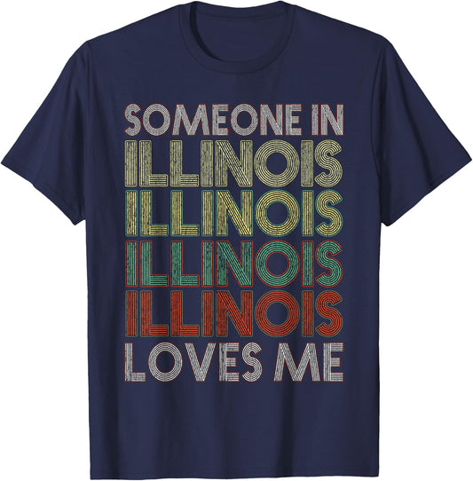 Someone In Illinois Loves Me State Retro Vintage T-Shirt - T-Shirt | Navy