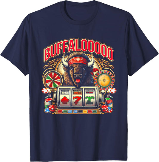 Lucky Buffalo Casino Buffalooooo Slot Machine Gambling Game T-Shirt - T-Shirt | Navy