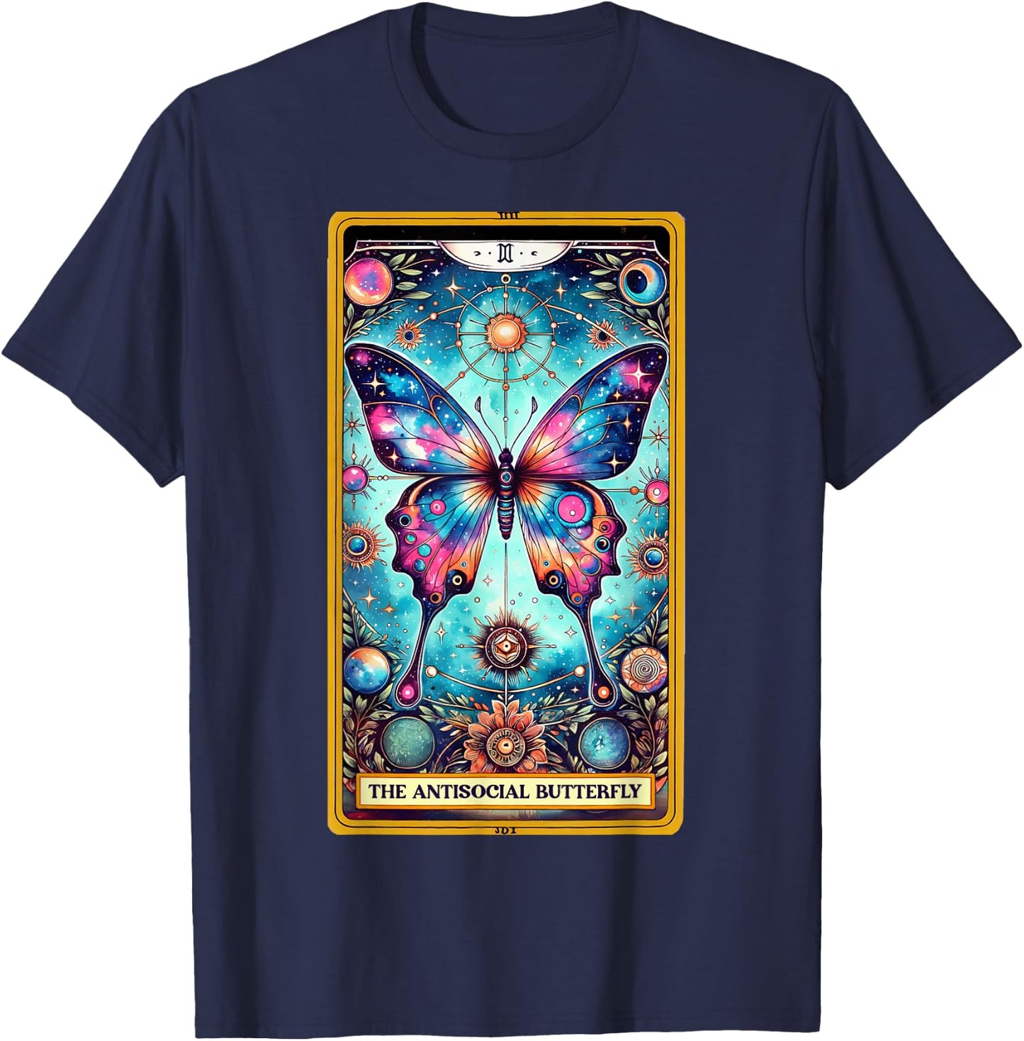 Anti Social Butterfly Tarot Card Galaxy Floral Introvert T-Shirt - T-Shirt | Navy