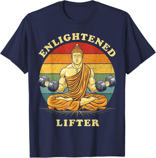 Enlightened Lifter Funny Workout Gym Weightlifting Lifting T-Shirt - T-Shirt | Navy