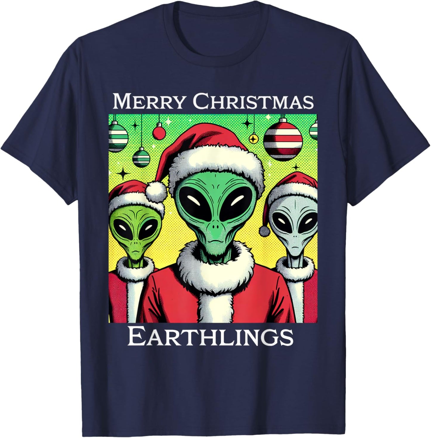 Funny Alien Santa Claus Merry Christmas Earthlings Holiday T-Shirt - T-Shirt | Navy