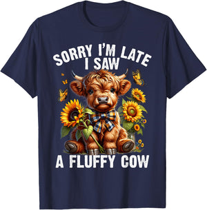 Sunflower Highland Cow Sorry I'm Late I Saw A Fluffy Cow T-Shirt - T-Shirt | Navy
